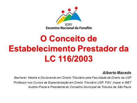 O Conceito de Estabelecimento Prestador da LC 116/2003