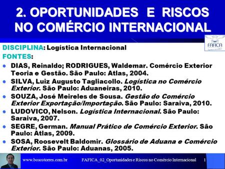 2. OPORTUNIDADES E RISCOS NO COMÉRCIO INTERNACIONAL