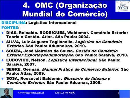 4. OMC (Organização Mundial do Comércio)