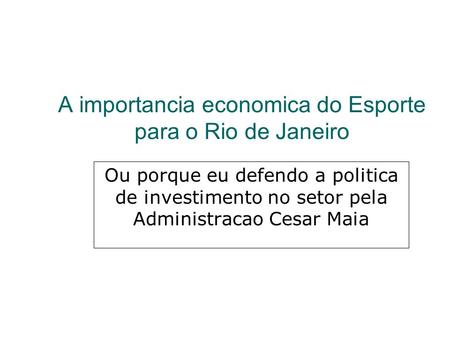 A importancia economica do Esporte para o Rio de Janeiro