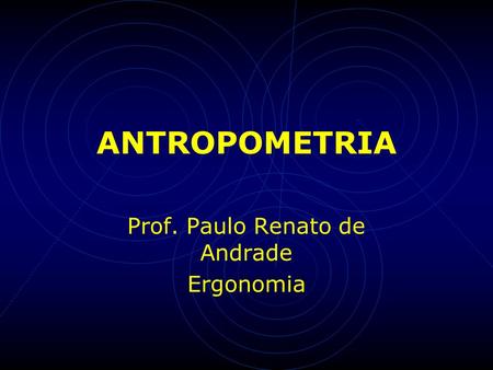 Prof. Paulo Renato de Andrade Ergonomia