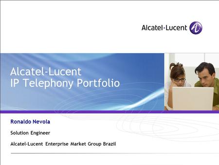 Alcatel-Lucent IP Telephony Portfolio