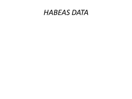 HABEAS DATA.