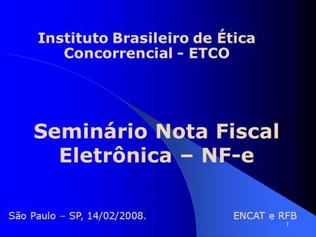 Seminário Nota Fiscal Eletrônica – NF-e
