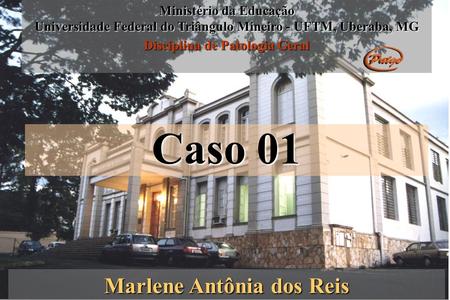 Caso 01 Marlene Antônia dos Reis Ministério da Educação