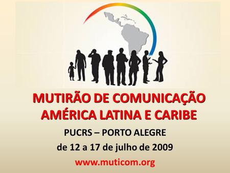 MUTIRÃO DE COMUNICAÇÃO AMÉRICA LATINA E CARIBE