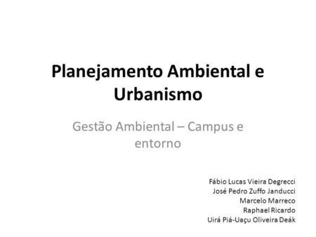 Planejamento Ambiental e Urbanismo