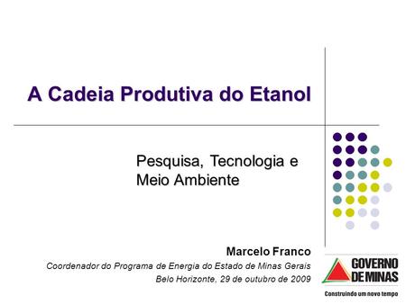 A Cadeia Produtiva do Etanol