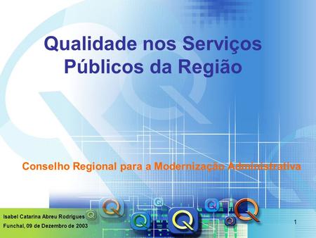 Qualidade nos Serviços Públicos da Região