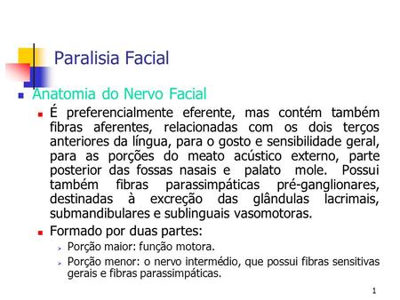 Paralisia Facial Anatomia do Nervo Facial