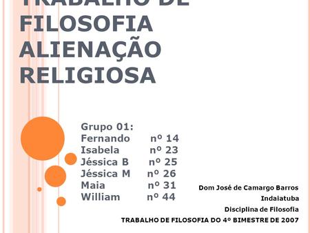 TRABALHO DE FILOSOFIA ALIENAÇÃO RELIGIOSA