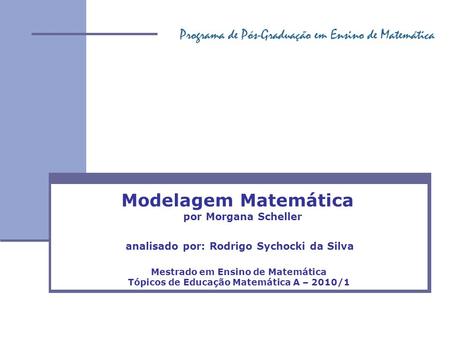 Modelagem Matemática por Morgana Scheller