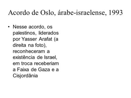 Acordo de Oslo, árabe-israelense, 1993