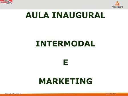 AULA INAUGURAL INTERMODAL E MARKETING.