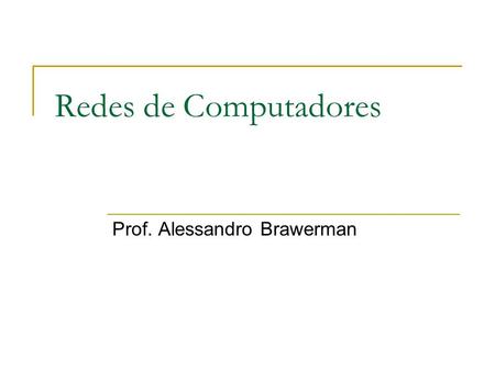 Prof. Alessandro Brawerman