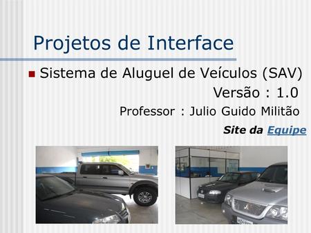 Projetos de Interface Sistema de Aluguel de Veículos (SAV)
