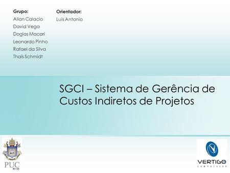 SGCI – Sistema de Gerência de Custos Indiretos de Projetos