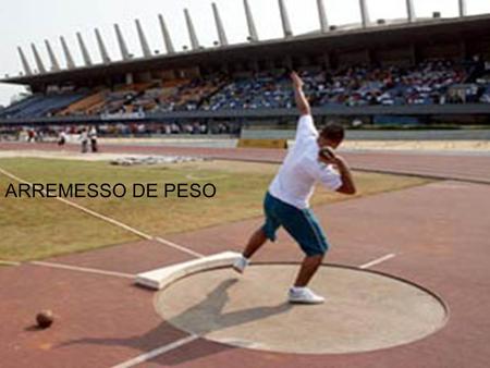 Jogos esportivos ARREMESSO DE PESO.