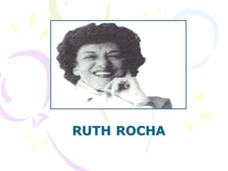 RUTH ROCHA.