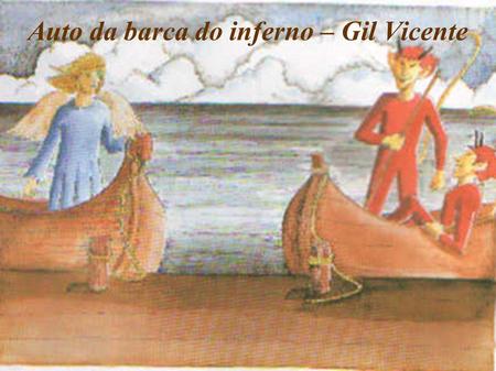 Auto da barca do inferno – Gil Vicente