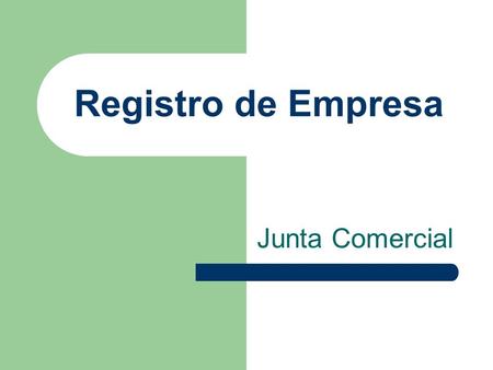 Registro de Empresa Junta Comercial.