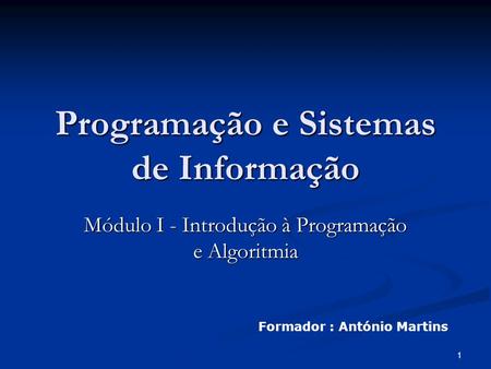 Programação e Sistemas de Informação