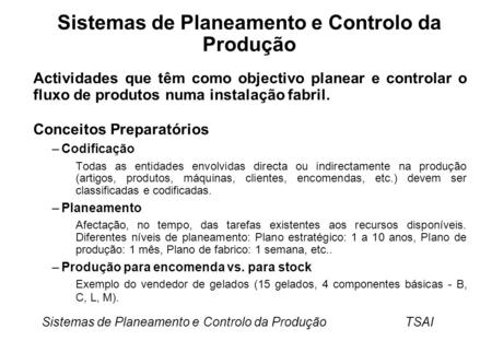 Sistemas de Planeamento e Controlo da Produção