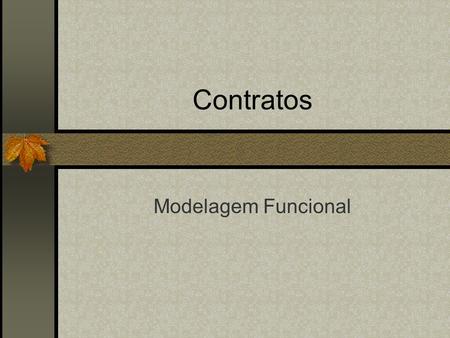 Contratos Modelagem Funcional.