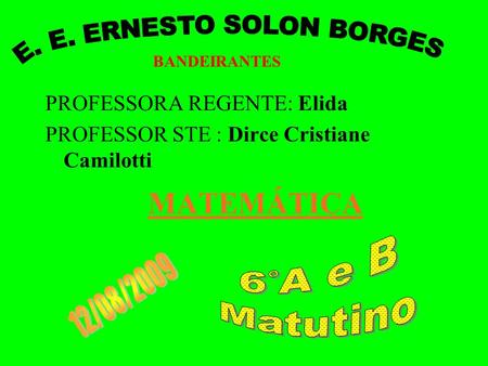 E. E. ERNESTO SOLON BORGES