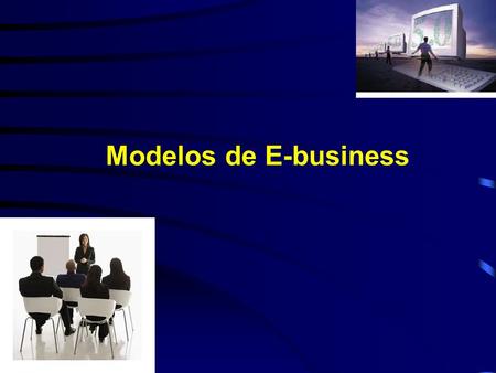 Modelos de E-business.