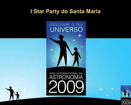 I Star Party do Santa Maria