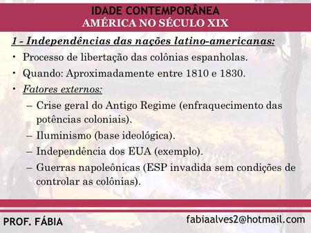 1 - Independências das nações latino-americanas: