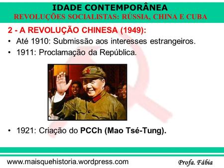2 - A REVOLUÇÃO CHINESA (1949):