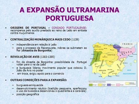 A EXPANSÃO ULTRAMARINA PORTUGUESA