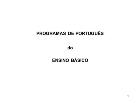 PROGRAMAS DE PORTUGUÊS