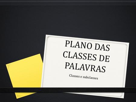 PLANO DAS CLASSES DE PALAVRAS