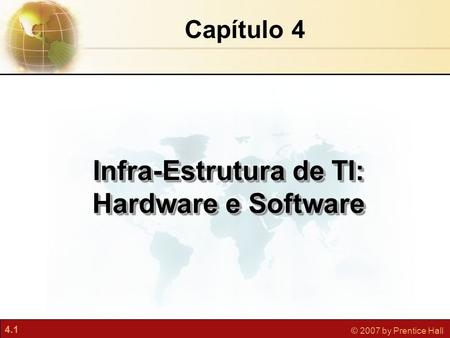 Infra-Estrutura de TI: Hardware e Software
