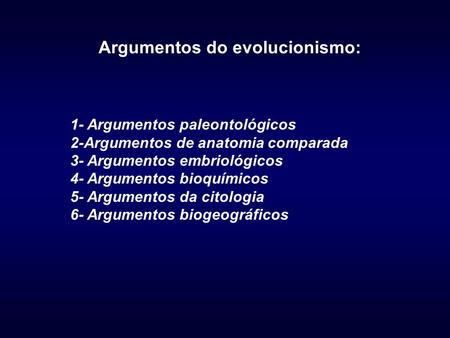 Argumentos do evolucionismo: