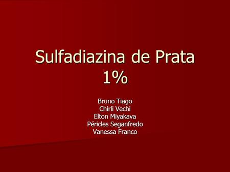 Sulfadiazina de Prata 1%