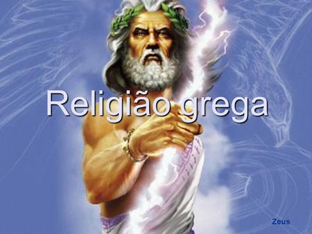 Religião grega Zeus.