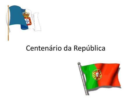 Centenário da República