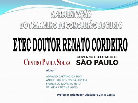 DO TRABALHO DE CONCLUSÃO DE CURSO ETEC DOUTOR RENATO CORDEIRO