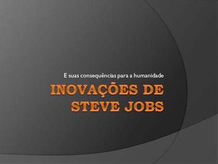 Inovações de Steve Jobs