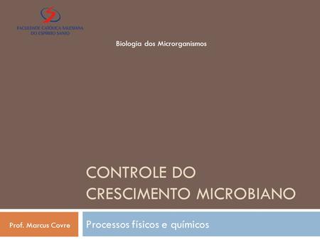 Controle do crescimento microbiano