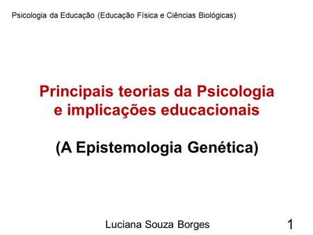 Psicologia da Educação (Educação Física e Ciências Biológicas)