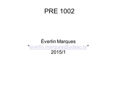 PRE 1002 Éverlin Marques 2015/1.