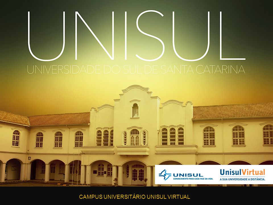 UNIVERSIDADE DO SUL DE SANTA CATARINA - Unisul