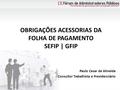 OBRIGAÇÕES ACESSORIAS DA FOLHA DE PAGAMENTO SEFIP | GFIP