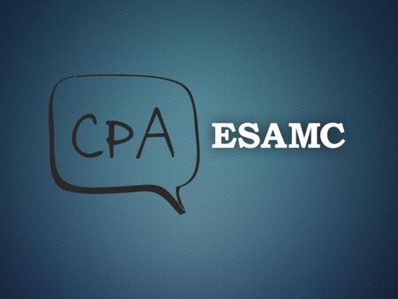 A CPA ESAMC tem como objetivo implementar o processo de auto avaliação da ESAMC de acordo com as diretrizes estabelecidas pelo Sistema Nacional da Educação.