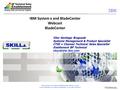IBM System x and BladeCenter Webcast BladeCenter